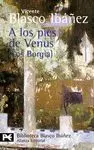 A LOS PIES DE VENUS (LOS BORGIA)