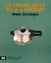 LA COCINA DE LA OLLA A PRESIÓN