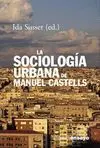 LA SOCIOLOGÍA URBANA DE MANUEL CASTELLS