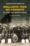 BRILLANTE PERO NO ARDIENTE: EL LIBRO DEL WHISKY MALTA