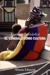 EL LENGUAJE COMO CULTURA