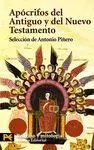 APÓCRIFOS DEL ANTIGUO Y DEL NUEVO TESTAMENTO