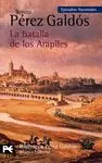 LA BATALLA DE LOS ARAPILES (EPISODIOS NACIONALES, 10. PRIMERA SERIE)