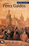 LA CORTE DE CARLOS IV (EPISODIOS NACIONALES, 2. PRIMERA SERIE)