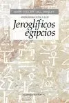 INTRODUCCIÓN A LOS JEROGLÍFICOS EGIPCIOS