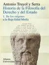 HISTORIA DE LA FILOSOFÍA DEL DERECHO Y DEL ESTADO: 1. DE LOS ORÍGENES A LA BAJA EDAD MEDIA