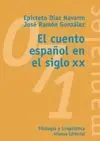 EL CUENTO ESPAÑOL EN EL SIGLO XX