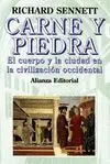 CARNE Y PIEDRA: EL CUERPO Y LA CIUDAD EN LA CIVILIZACIÓN OCCIDENTAL