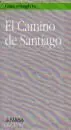 GUÍA COMPLETA EL CAMINO DE SANTIAGO