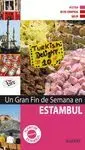 UN GRAN FIN DE SEMANA EN ESTAMBUL