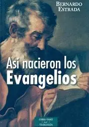 ASI NACIERON LOS EVANGELIOS