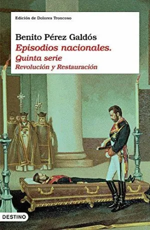 EPISODIOS NACIONALES. QUINTA SERIE