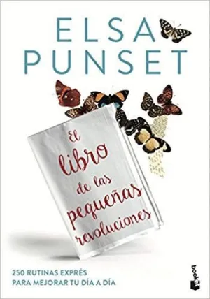 EL LIBRO DE LAS PEQUEÑAS REVOLUCIONES: <BR>