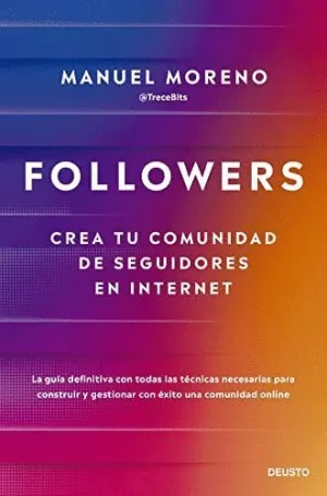 FOLLOWERS. CREA TU COMUNIDAD DE SEGUIDORES EN INTERNET