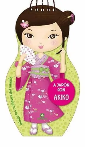 A JAPON CON AKIKO: DIBUJA TUS MUÑECAS DEL MUNDO