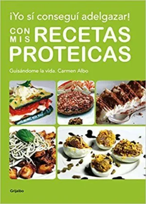 YO SI CONSEGUI ADELGAZAR! CON MIS RECETAS PROTEICAS