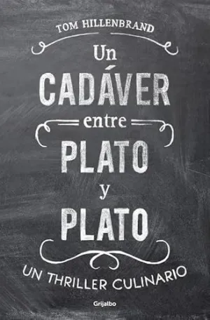 UN CADAVER ENTRE PLATO Y PLATO