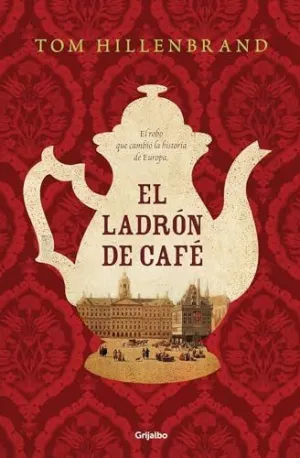 EL LADRON DE CAFE