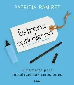 ESTRENA OPTIMISMO: DINÁMICAS PARA FORTALECER TUS EMOCIONES