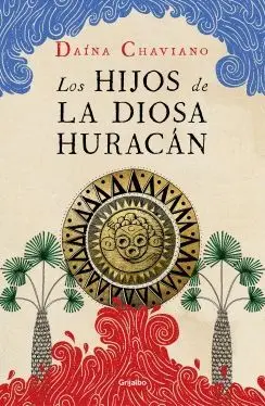 LOS HIJOS DE LA DIOSA HURACAN