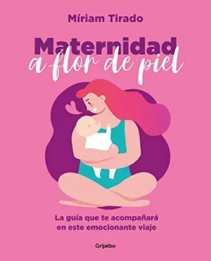 MATERNIDAD A FLOR DE PIEL