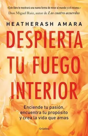 DESPIERTA TU FUEGO INTERIOR