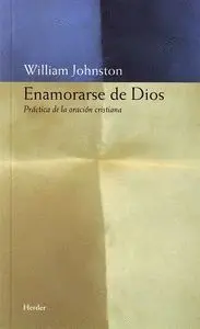 ENAMORARSE DE DIOS: <BR>