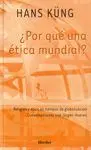 ¿POR QUÉ UNA ÉTICA MUNDIAL? RELIGIÓN Y ÉTICA EN TIEMPOS DE GLOBALIZACIÓN. CONVERSACIONES CON JÜRGEN