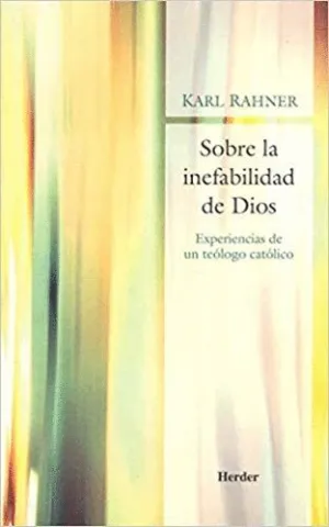 SOBRE LA INEFABILIDAD DE DIOS: <BR>