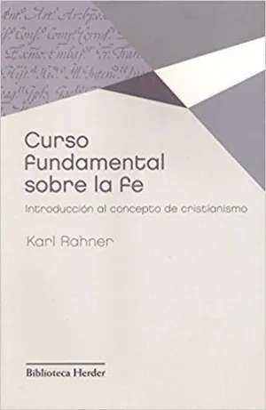 CURSO FUNDAMENTAL SOBRE LA FE: <BR>