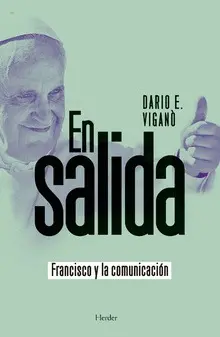 EN SALIDA: FRANCISCO Y LA COMUNICACIÓN