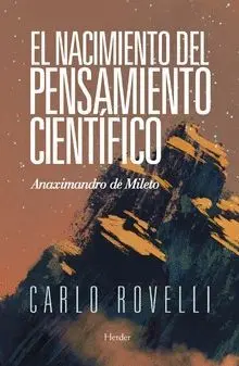 EL NACIMIENTO DEL PENSAMIENTO CIENTÍFICO: <BR>