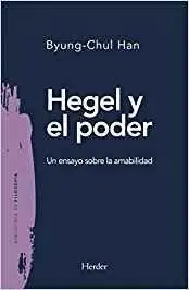 HEGEL Y EL PODER: UN ENSAYO SOBRE LA AMABILIDAD