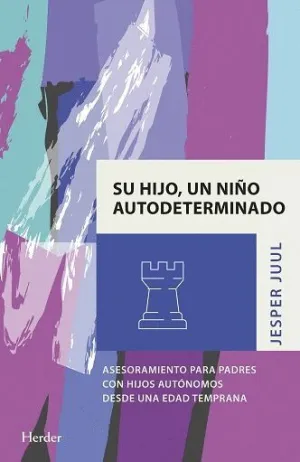 SU HIJO, UN NIÑO AUTODETERMINADO.