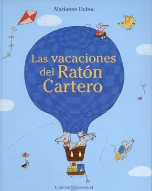 LAS VACACIONES DEL RATON CARTERO