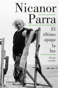 EL ULTIMO APAGA LA LUZ: OBRA SELECTA