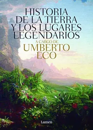 HISTORIA DE LAS TIERRAS Y LOS LUGARES LEGENDARIOS