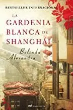 LA GARDENIA BLANCA DE SHANGHAI