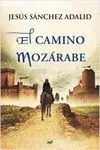 EL CAMINO MOZARABE