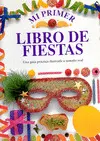 MI PRIMER LIBRO DE FIESTAS (2.MANO)