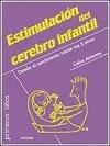 ESTIMULACIÓN DEL CEREBRO INFANTIL <BR>