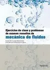 EJERCICIOS DE CLASE Y PROBLEMAS DE EXAMEN RESUELTOS DE MECANICA DE FLUIDOS