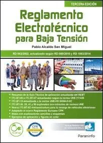 REGLAMENTO ELECTROTÉCNICO PARA BAJA TENSIÓN. RD842/2002, ACTUALIZADO SEGÚN RD 560/2010 Y RD 1053/201