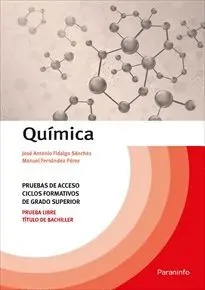 QUÍMICA: PRUEBAS DE ACCESO CICLOS FORMATIVOS DE GRADO SUPERIOR