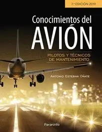 CONOCIMIENTOS DEL AVIÓN : PILOTOS Y TÉCNICOS DE MANTENIMIENTO