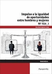 IMPULSO A LA IGUALDAD DE OPORTUNIDADES ENTRE HOMBRES Y MUJERES