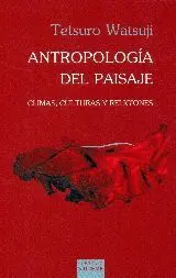 ANTROPOLOGIA DEL PAISAJE:<BR>