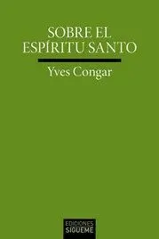 SOBRE EL ESPIRITU SANTO. ESPIRITU DEL HOMBRE, ESPIRITU DE DIOS