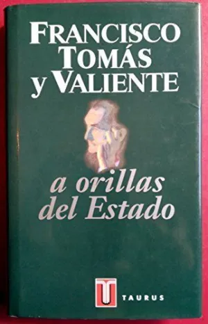 A ORILLAS DEL ESTADO