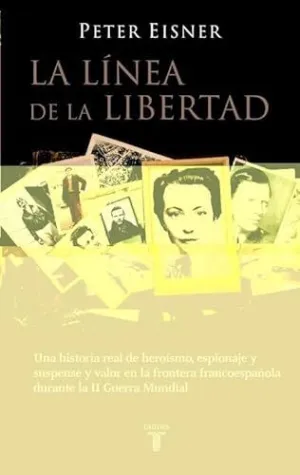 LA LINEA DE LA LIBERTAD